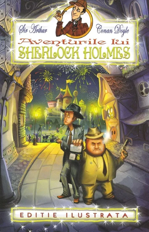 Aventurile lui Sherlock Holmes - Sir Arthur Conan Doyle