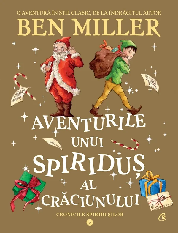 Aventurile unui spiridus al Craciunului. Seria Cronicile spiridusilor Vol.3
