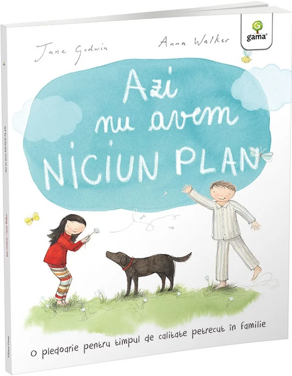 Azi nu avem niciun plan - Jane Godwin, Anna Walker