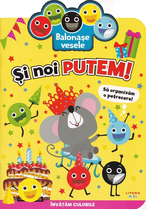 Balonase vesele.  Si noi stim: Sa organizam o petrecere!
