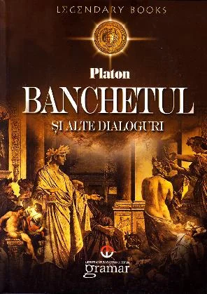 Banchetul si alte dialoguri