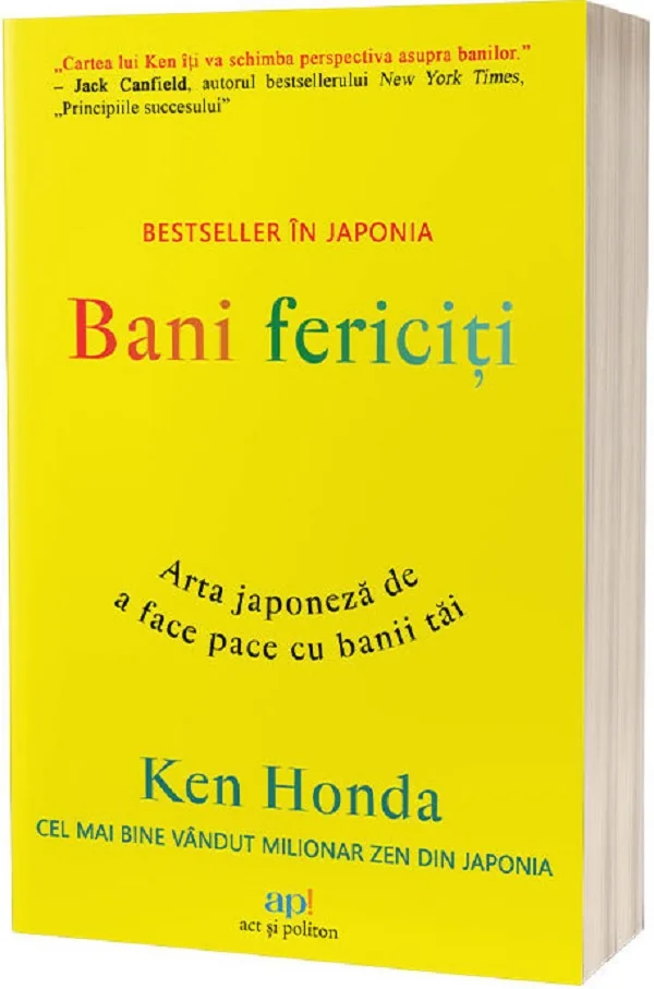 Bani fericiti. Arta japoneza de a face pace cu banii tai