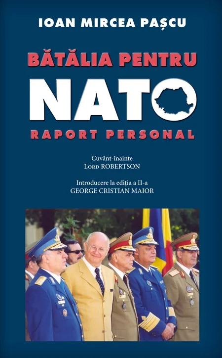 Batalia Pentru Nato. Raport Personal