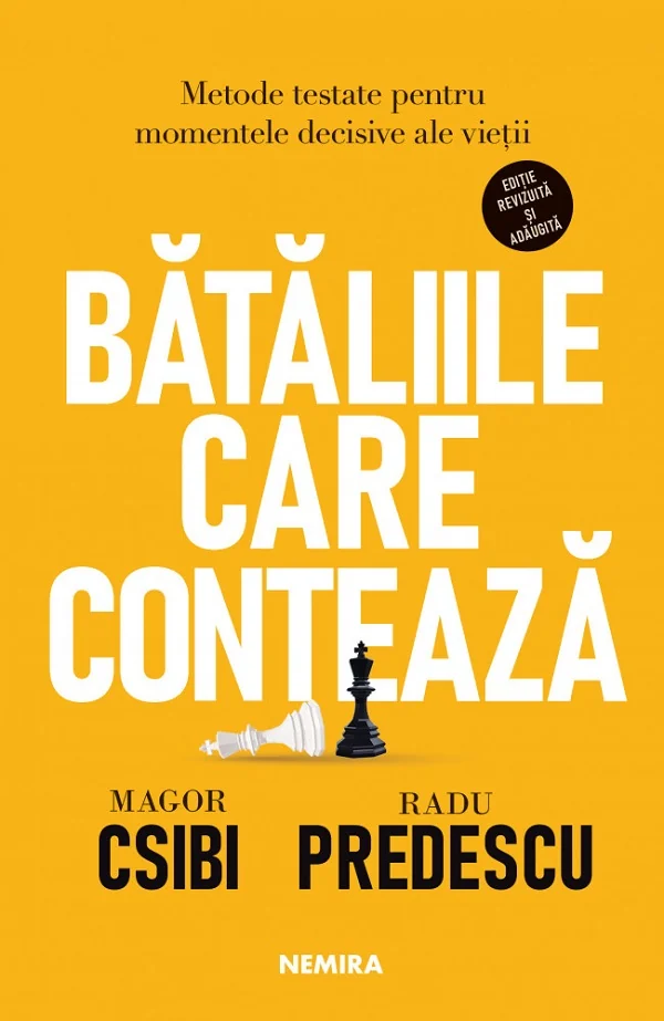 Bataliile care conteaza. Metode testate pentru momentele decisive ale vietii
