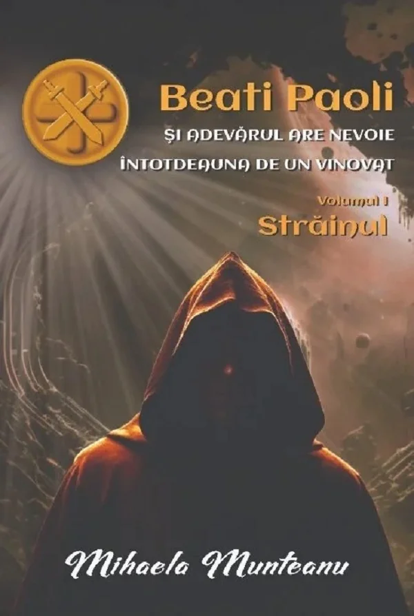 Beati Paoli si adevarul are nevoie intotdeauna de un vinovat Vol.1: Strainul