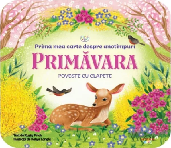 Bebe invata. Prima mea carte despre anotimpuri: Primavara. Poveste cu clapete