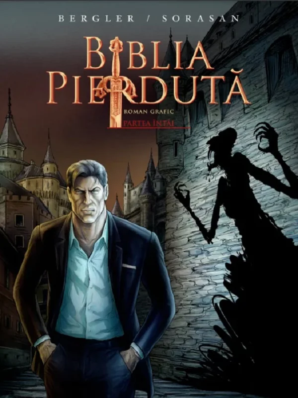 Biblia pierduta. Roman grafic. Partea 1 - Igor Bergler, Sorin Sorasan