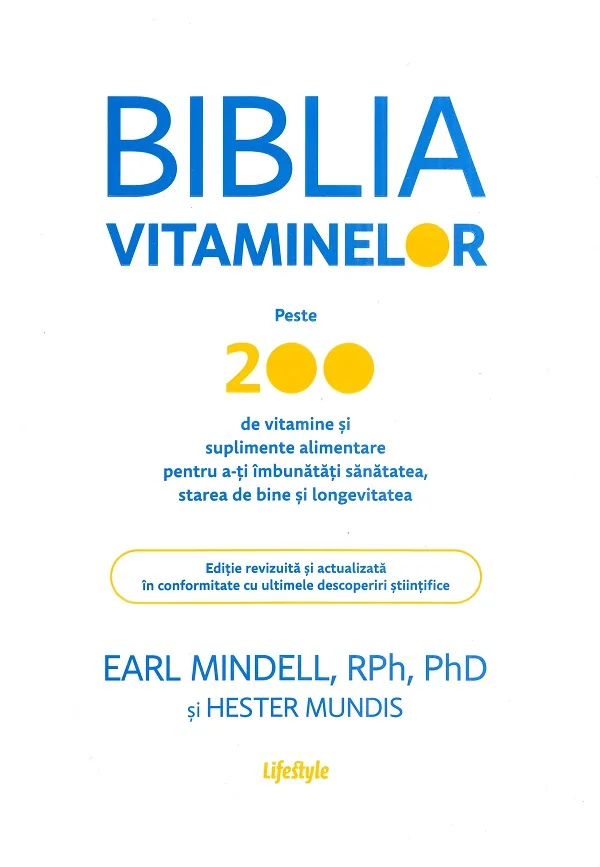 Biblia vitaminelor - Earl Mindell, Hester Mundis