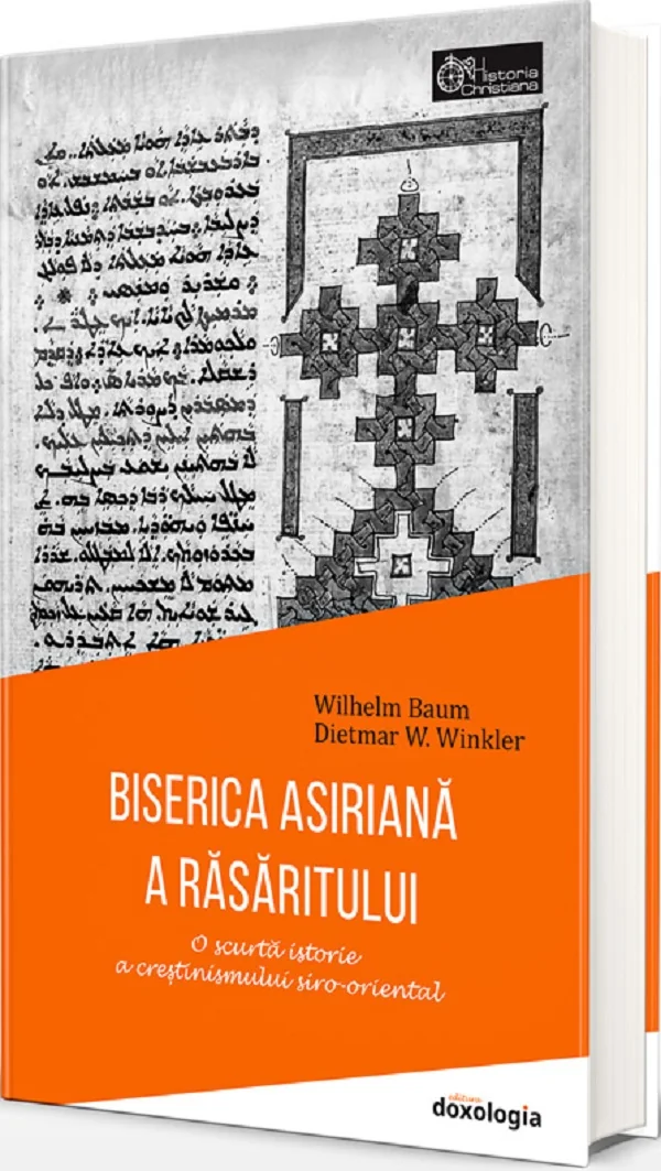 Biserica Asiriana a Rasaritului - Wilhelm Baum, Dietmar W. Winkler
