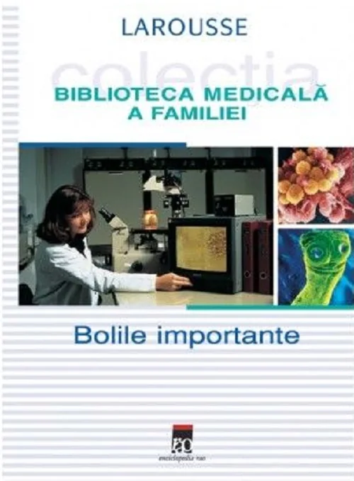 Bolile importante - Larousse