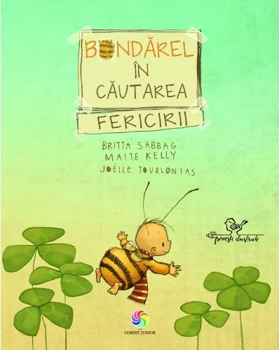 Bondarel in cautarea fericirii - Britta Sabbag, Maite Kelly, Joelle Tourlonias