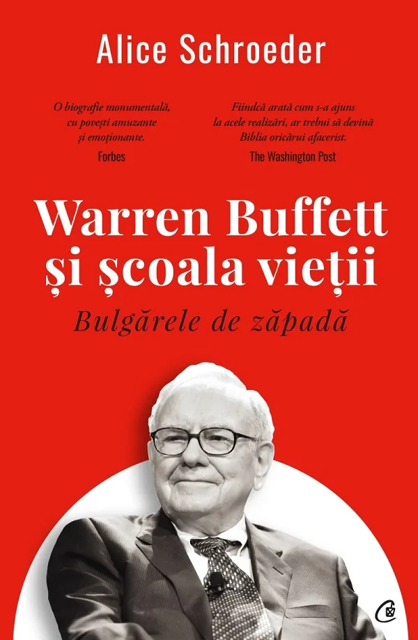 Bulgarele de zapada. Warren Buffett si scoala vietii