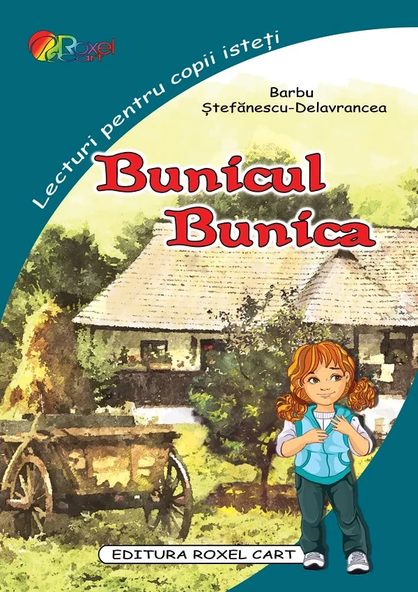 Bunicul. Bunica -  Barbu Stefanescu-Delavrancea