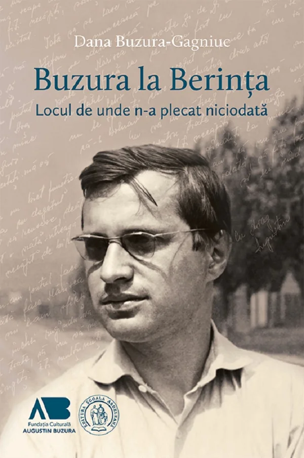 Buzura la Berinta. Locul de unde n-a plecat niciodata - Dana Buzura-Gagniuc