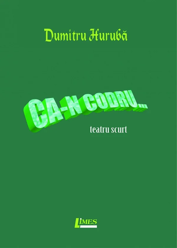 Ca-n codru...