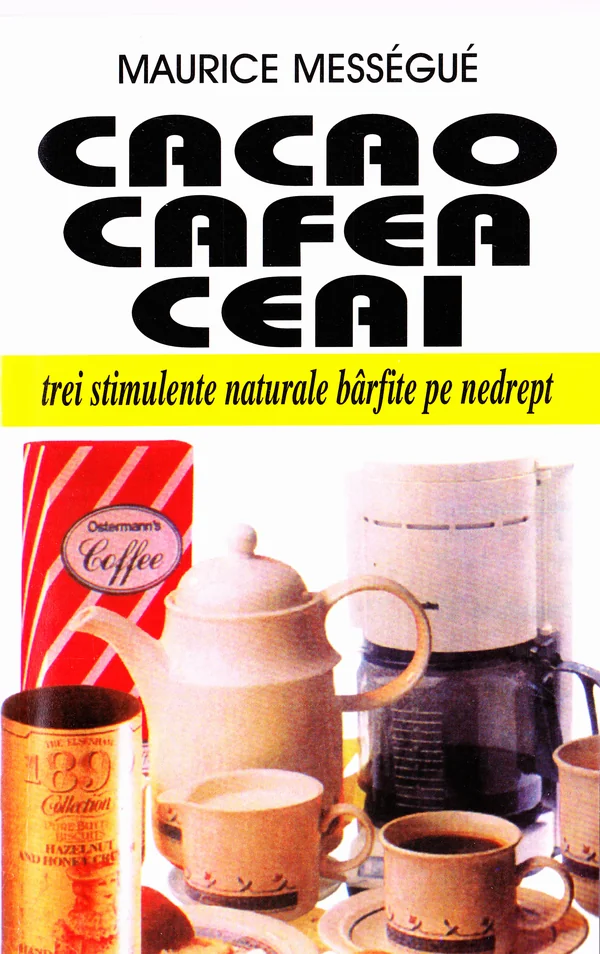 Cacao, cafea, ceai