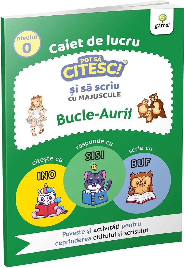 Caiet de lucru. Pot sa citesc si sa scriu cu majuscule: Bucle-Aurii