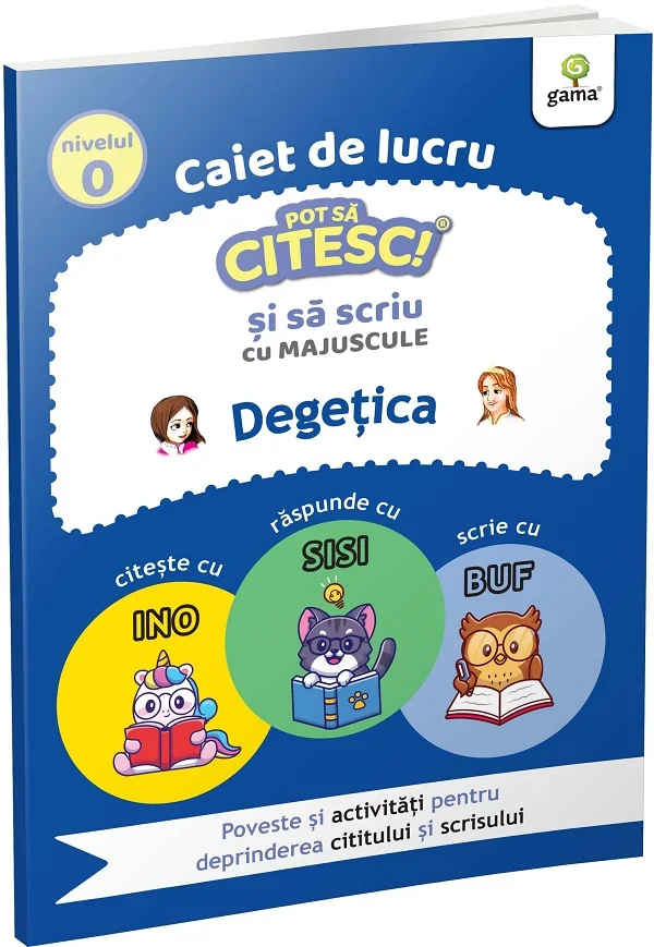 Caiet de lucru. Pot sa citesc si sa scriu cu majuscule: Degetica