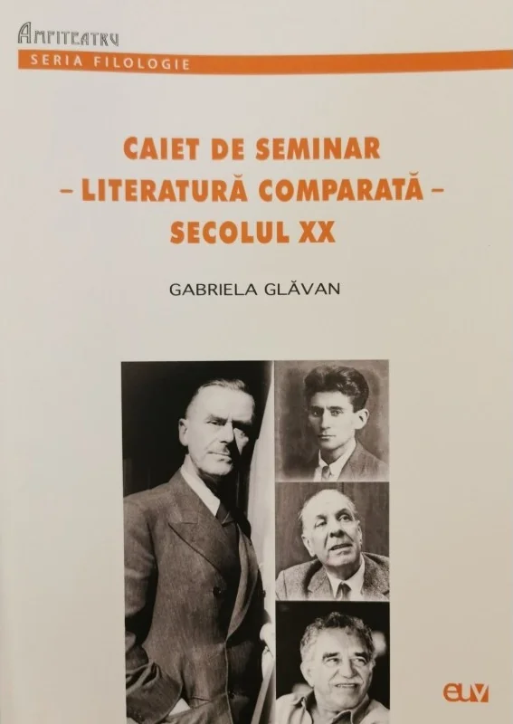 Caiet de seminar. Literatura comparata Secolul XX