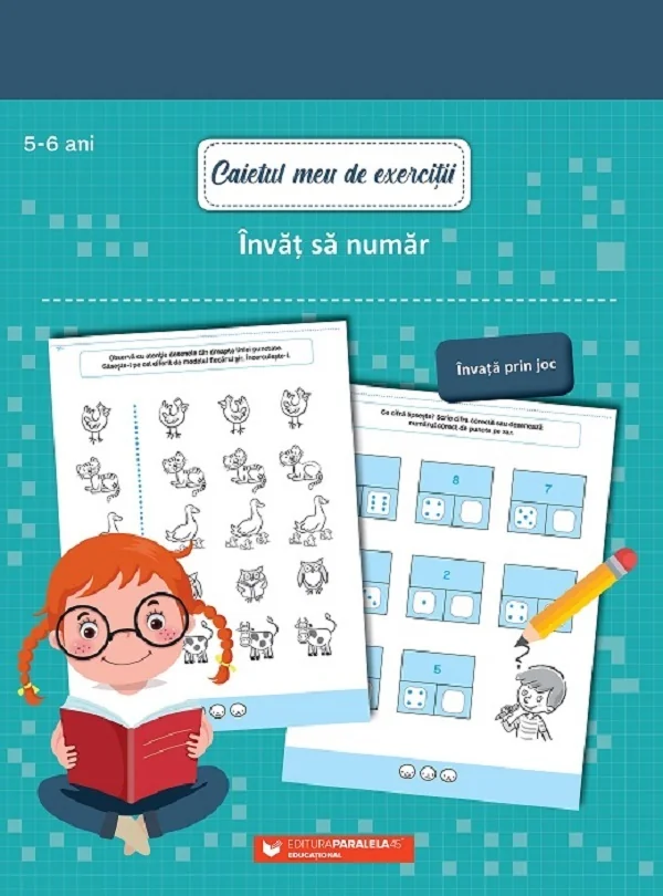 Caietul meu de exercitii. Invat sa numar 5-6 ani
