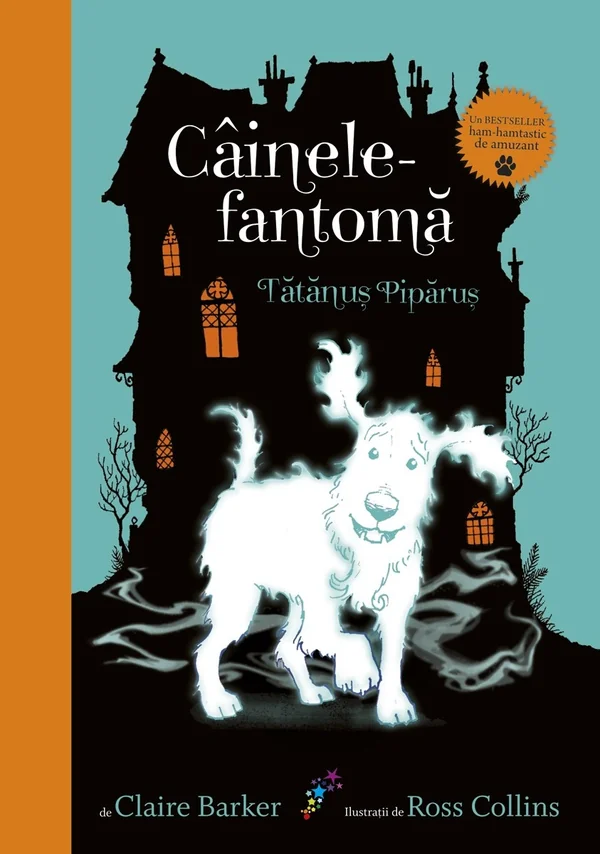 Cainele fantoma. Tatanus Piparus - Claire Barker, Ross Collins