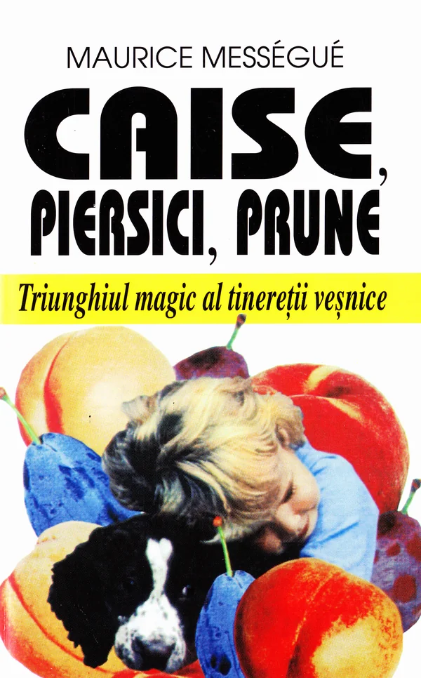 Caise, piersici, prune