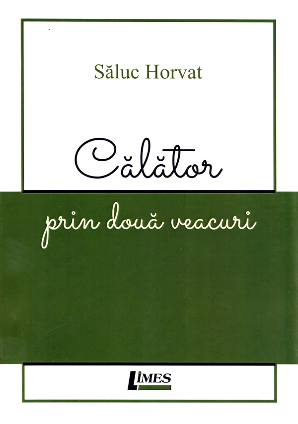 Calator prin doua veacuri