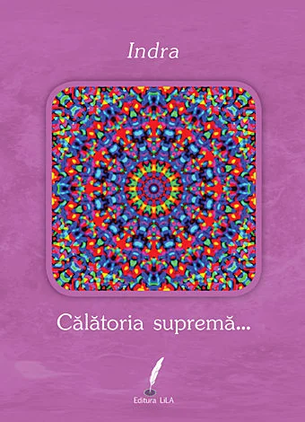 Calatoria suprema... - Indra