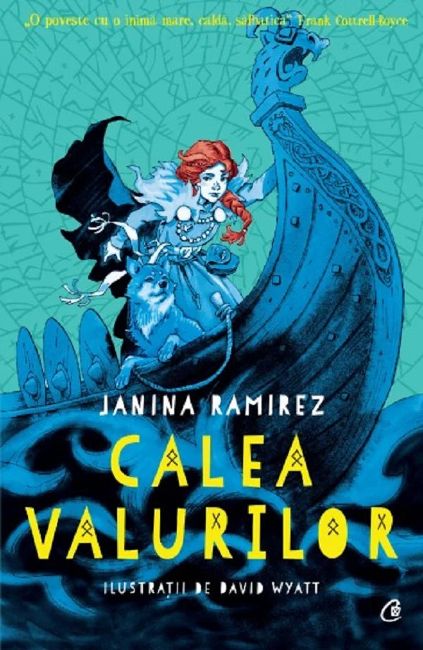 Calea valurilor - Janina Ramirez, David Wyatt