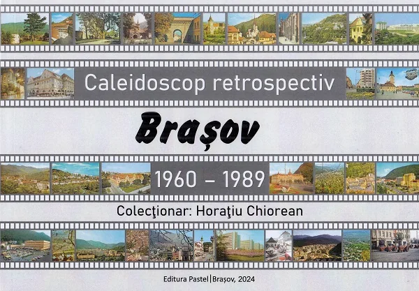 Caleidoscop retrospectiv Brasov 1960-1989
