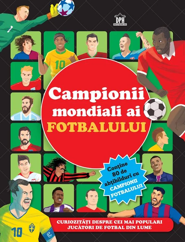 Campionii mondiali ai fotbalului. Carte cu abtibilduri