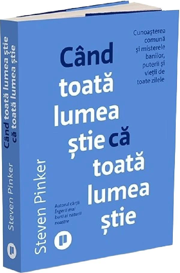 Cand toata lumea stie ca toata lumea stie