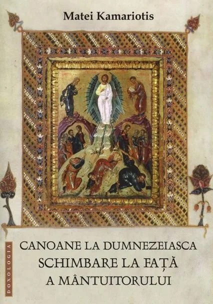 Canoane la dumnezeiasca Schimbare la fata a Mantuitorului