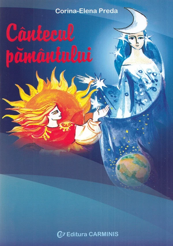 Cantecul pamantului - Corina-Elena Preda