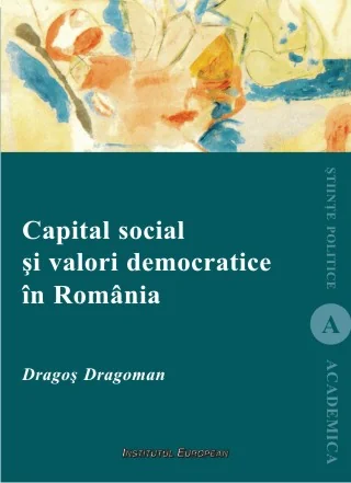Capital Social Si Valori Democratice In Romania