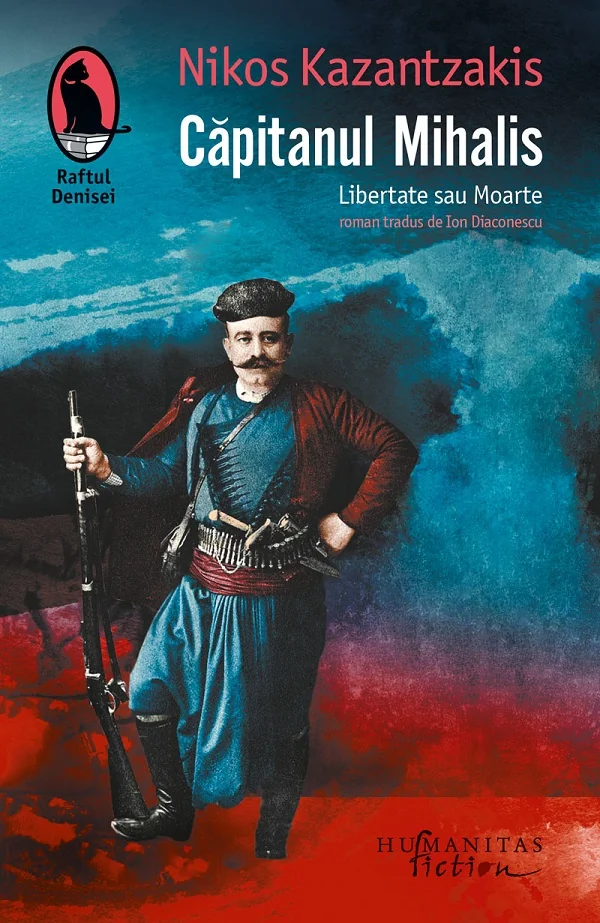 Capitanul Mihalis. Libertate sau moarte