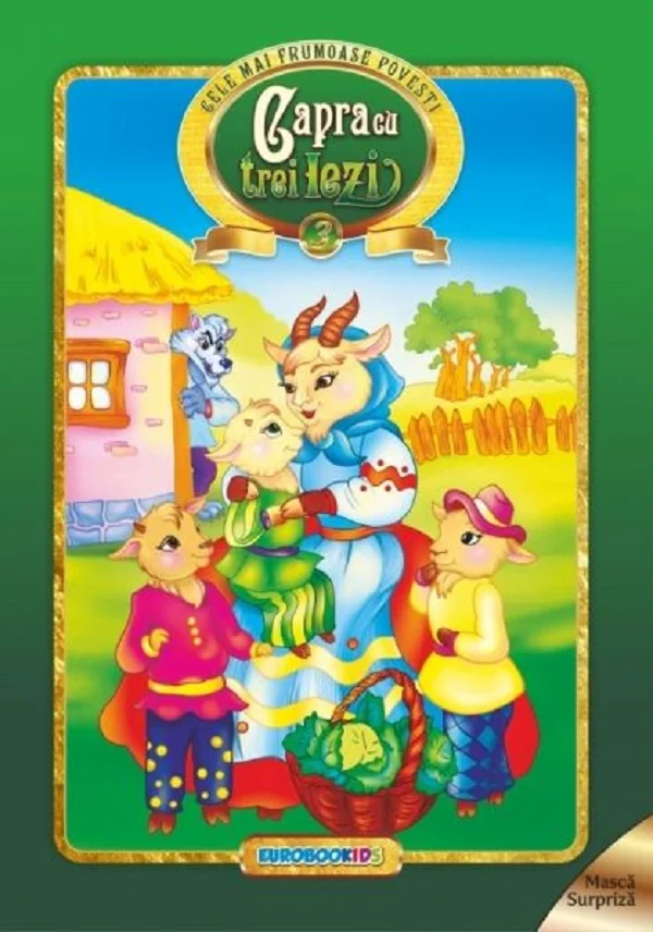 Capra cu trei iezi. Cele mai frumoase povesti