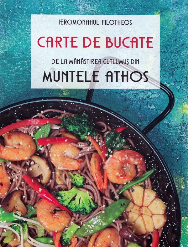 Carte de bucate de la Manastirea Cutlumus din Muntele Athos