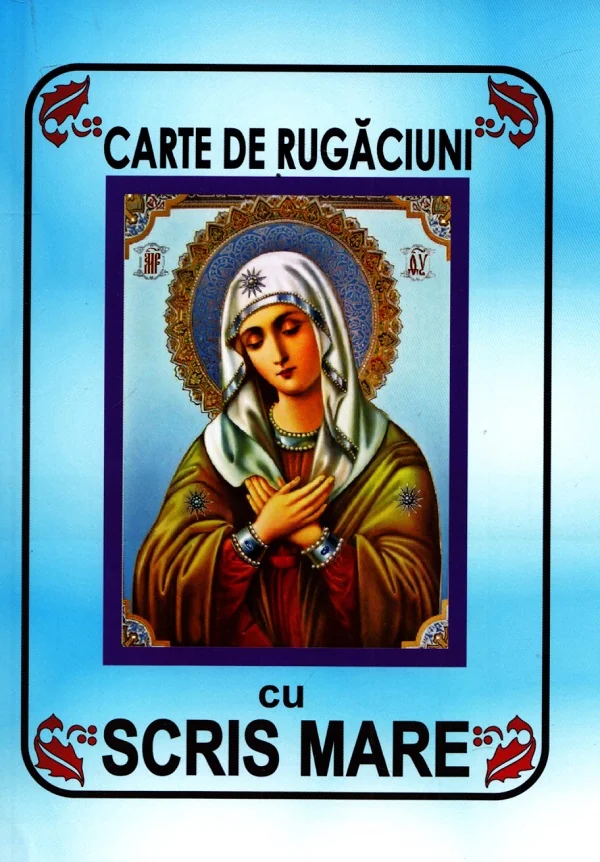 Carte de rugaciuni cu scris mare