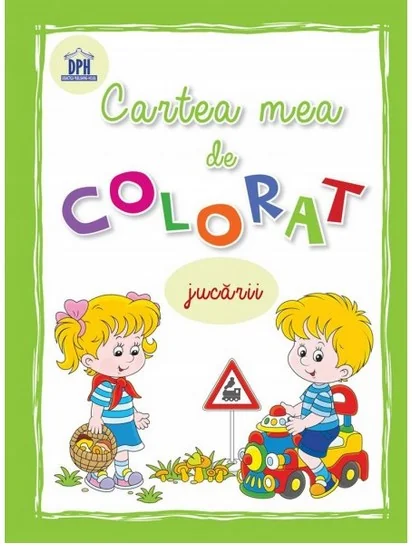 Cartea mea de colorat: Jucarii