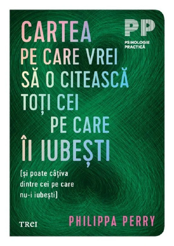 Cartea pe care vrei sa o citeasca toti cei pe care ii iubesti