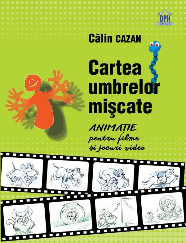 Cartea umbrelor miscate. Animatie pentru filme si jocuri video