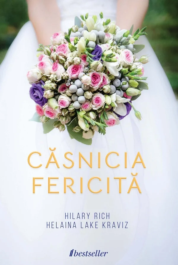 Casnicia fericita - Hilary Rich, Helaina Lake Kraviz