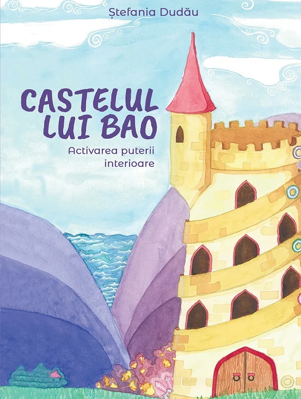 Castelul lui Bao. Activarea puterii interioare
