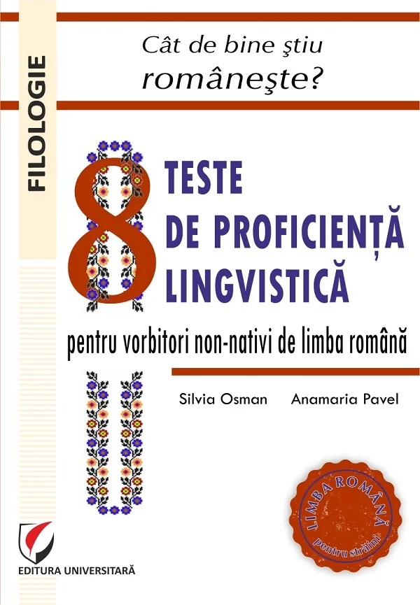 Cat de bine stiu romaneste? 8 teste de proficienta lingvistica