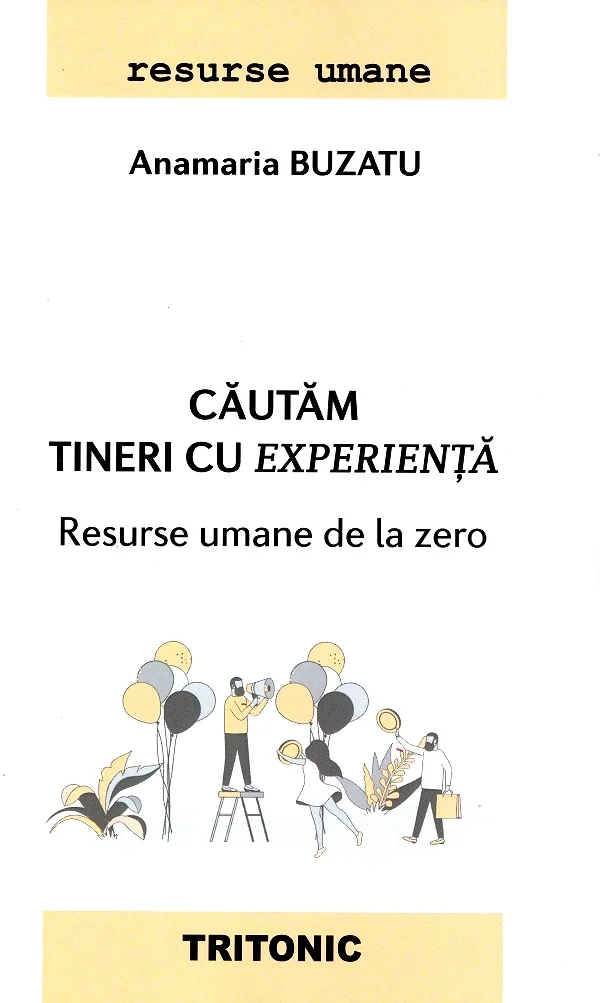 Cautam tineri cu experienta