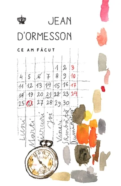 Ce am facut - Jean d'Ormesson