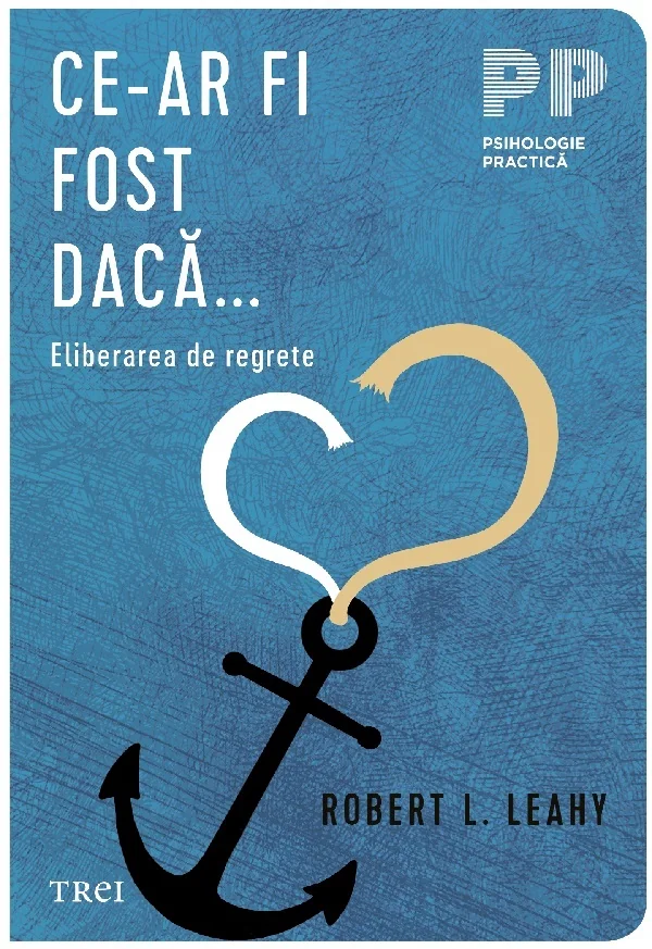Ce-ar fi fost daca. Eliberarea de regrete