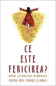 Ce este fericirea?