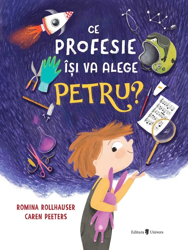 Ce profesie isi va alege Petru? - Caren Peeters, Romina Rollhauser